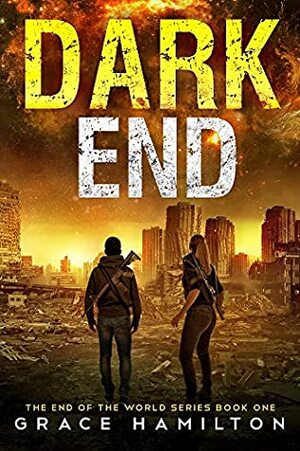 Dark End by Grace Hamilton