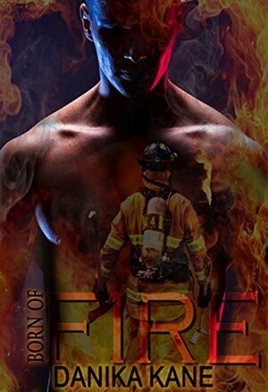 Born of Fire by Blackout Books, Danika Kane
