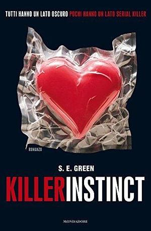 Killer instinct by S.E. Green, Egle Costantino