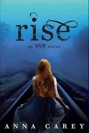 Rise by Anna Carey