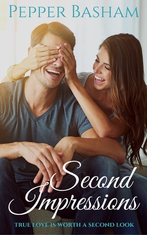Second Impressions by Pepper Basham