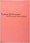 Florine Stettheimer: Manhattan Fantastica by Barbara J. Bloemink, Elisabeth Sussman, Linda Nochlin