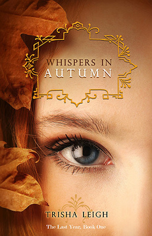 Whispers in Autumn by Trisha Leigh