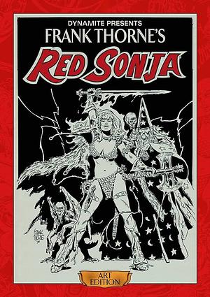 Frank Thorne's Red Sonja, Volume 2 by Clara Noto, Roy Thomas, Frank Thorne, Wendy Pini