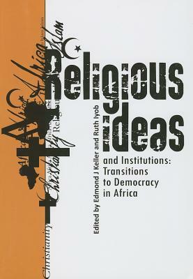 Institutions and Democracy in Africa: How the Rules of the Game Shape Political Developments by Nic Cheeseman