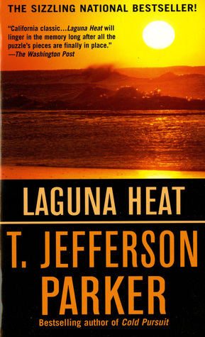 Laguna Heat by T. Jefferson Parker