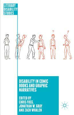 Disability in Comic Books and Graphic Narratives by 