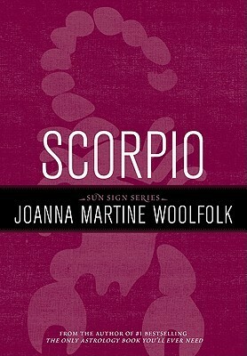 Scorpio by Joanna Martine Woolfolk