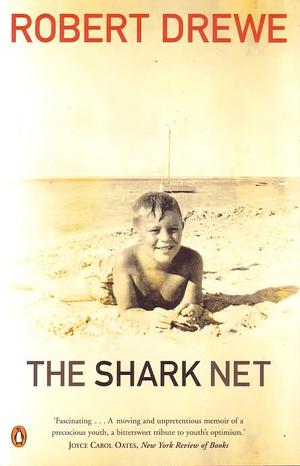 The Shark Net by Robert Drewe