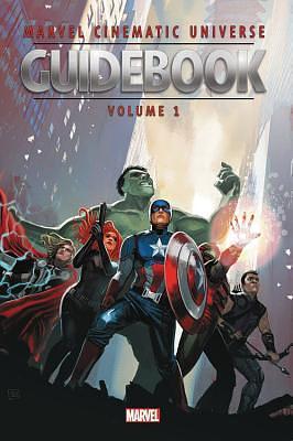 Marvel Cinematic Universe Guidebook: The Avengers Initiative by Mike O'Sullivan, Mike O'Sullivan