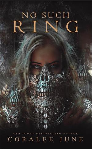No Such Ring by Coralee June
