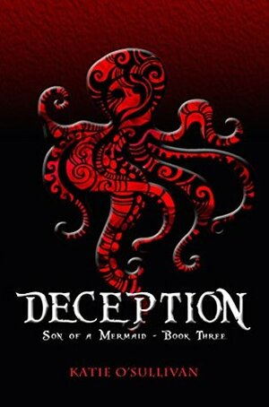 Deception by Katie O'Sullivan