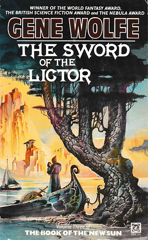 The Sword of the Lictor by Gene Wolfe