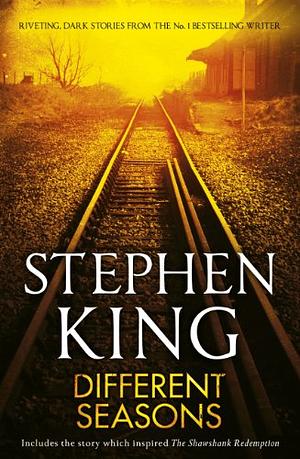 Different Seasons by Stephen King