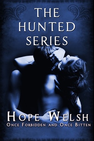 The Hunted Series by Hope Welsh