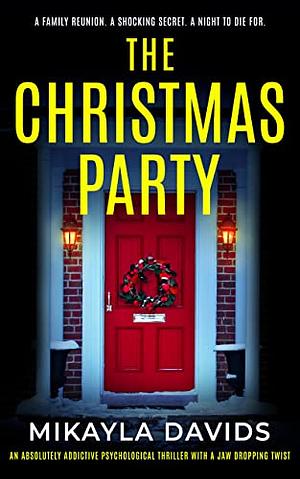 The Christmas Party by Mikayla Davids