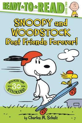 Snoopy and Woodstock: Best Friends Forever! by Charles M. Schulz