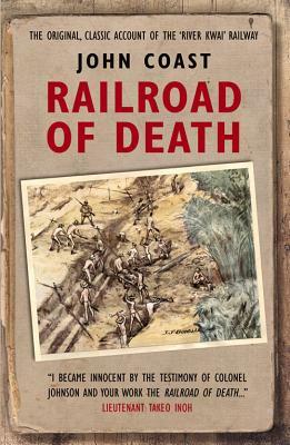 Railroad of Death by John Coast, Laura Noszlopy