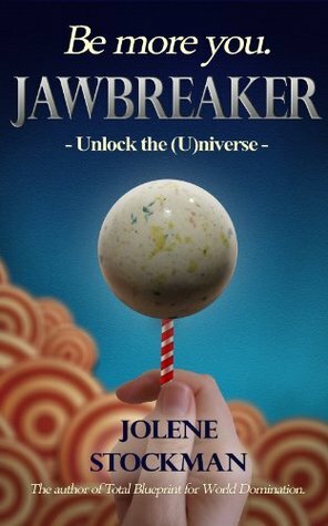 Jawbreaker - Unlock the (U)niverse by Jolene Stockman