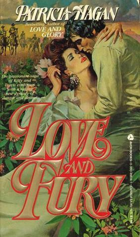 Love and Fury by Patricia Hagan