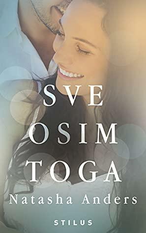 Sve osim toga by Natasha Anders