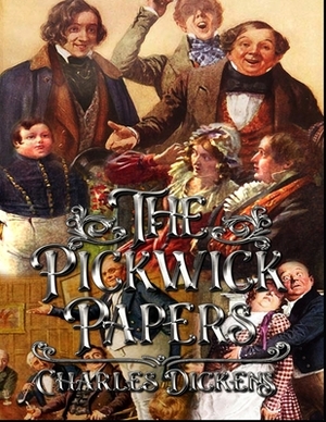 The Pickwick Papers by Charles Dickens