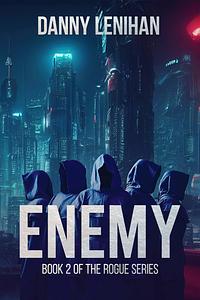 Enemy by Danny Lenihan