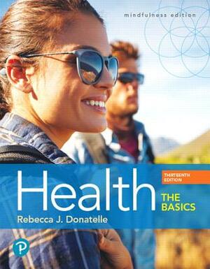 Health: The Basics by Rebecca Donatelle