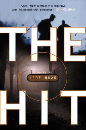 The Hit by Jere Hoar