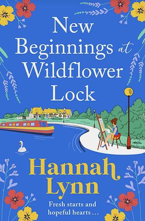New Beginnings at Wildflower Loch by Hannah Lynn