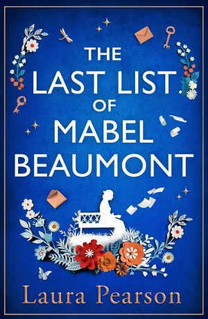 The Last List of Mabel Beaumont by Laura Pearson