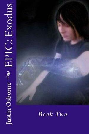 EPIC: Exodus by Justin Osborne