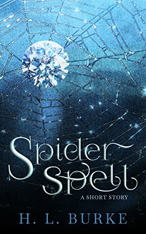 Spider Spell by H.L. Burke