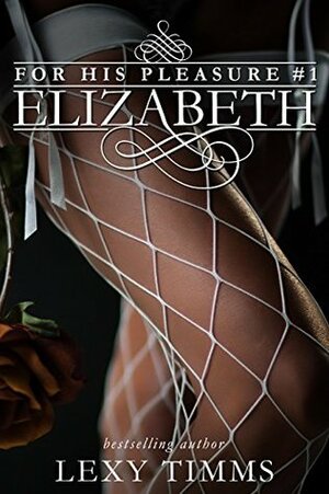 Elizabeth by Lexy Timms