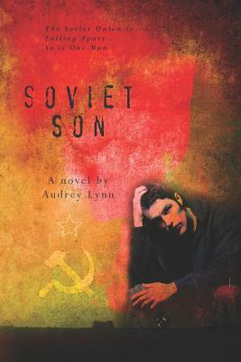 Soviet Son by Audrey Lynn