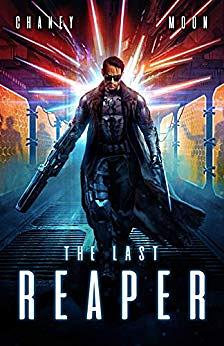 The Last Reaper by Scott Moon, J.N. Chaney