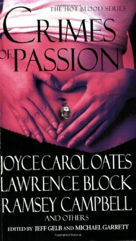 Crimes of Passion: Tales of Erotic Horror by Jeff Gelb, Michael Garrett