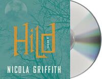 Hild by Nicola Griffith