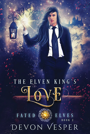 The Elven King's Love by Devon Vesper