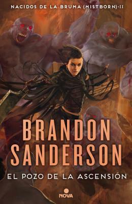 El Pozo de la Ascension by Brandon Sanderson