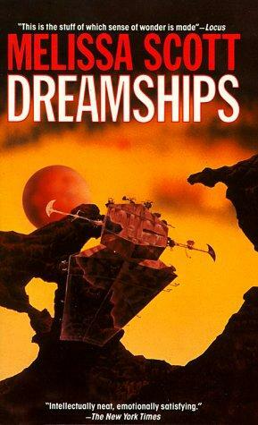 Dreamships by Melissa Scott