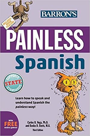 Painless Spanish by Carlos B. Vega