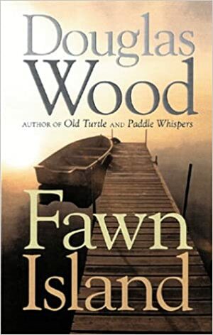 Fawn Island by Douglas Wood