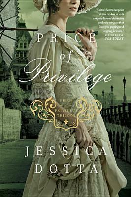 Price of Privilege by Jessica Dotta