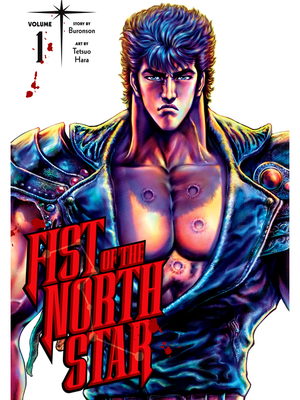 Fist of the North Star, Volume 1 by Buronson