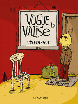 Vogue la Valise l'intégrale by SIRIS