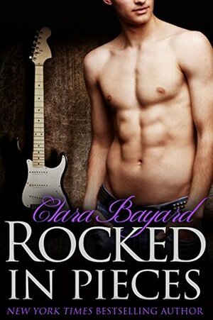 Rocked in Pieces by Clara Bayard