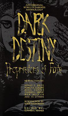 Dark Destiny: Proprieters of Fate by Mike Mignola, Edward E. Kramer, Edward E. Kramer