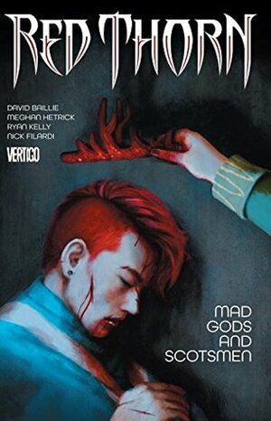 Red Thorn, Volume 2: Mad Gods and Scotsmen by Nancy Ogami, Todd Klein, Meghan Hetrick, Steve Oliff, David Baillie, Choong Yoon