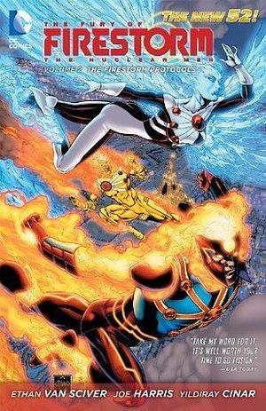 The Fury of Firestorm: The Nuclear Men (2011-2013) Vol. 2: The Firestorm Protocols by Joe Harris, Ethan Van Sciver